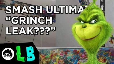 smash grinch leak|My Theory On the Grinch Leak: 5 Years Later : r/smashbros